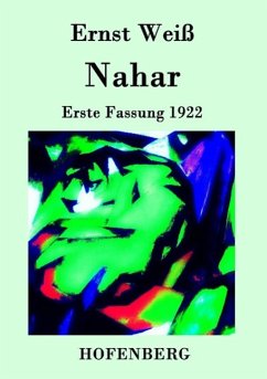 Nahar - Ernst Weiß