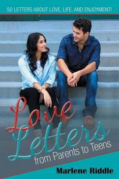 Love Letters from Parents to Teens - Riddle, Marlene