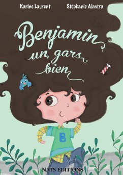 Benjamin, un gars bien - Laurent, Karine