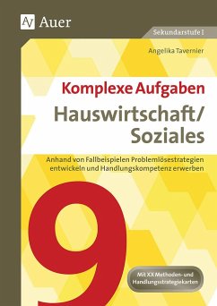 Komplexe Aufgaben Hauswirtschaft und Soziales 9 - Tavernier, Angelika