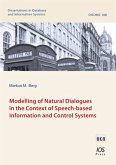 Modelling of Natural Dialogues in the Context of Speech-based Information and Control Systems