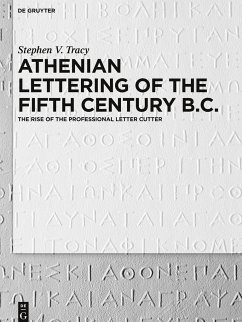 Athenian Lettering of the Fifth Century B.C. - Tracy, Stephen Victor