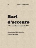 Bari d&quote;accento 10 - Boemondo I d&quote;Antiochia Pietro Ravanas (eBook, PDF)