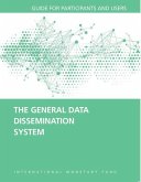 General Data Dissemination System: Guide for Participants and Users