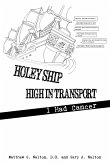 Holey Ship High in Transport