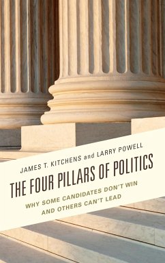 The Four Pillars of Politics - Kitchens, James T.; Powell, Larry