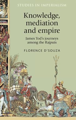 Knowledge, mediation and empire - D'Souza, Florence