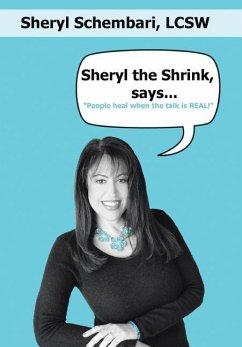 Sheryl the Shrink, says...