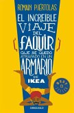 El increíble viaje del faquir que se quedó atrapado en un armario de Ikea
