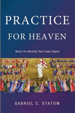Practice for Heaven - Statom, Gabriel C.