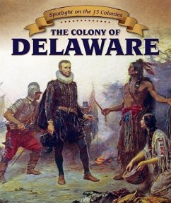 The Colony of Delaware - Lee, David