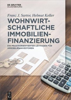 Wohnwirtschaftliche Immobilienfinanzierung - Sartor, Franz J.;Keller, Helmut