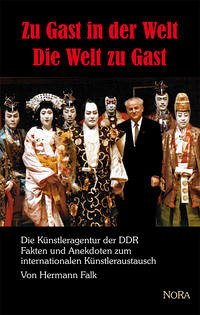 Zu Gast in der Welt - Die Welt zu Gast - Falk, Hermann