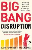 Big Bang Disruption Big Bang Disruption