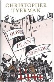 How to Plan a Crusade