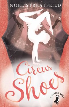 Circus Shoes - Streatfeild, Noel