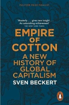 Empire of Cotton - Beckert, Sven