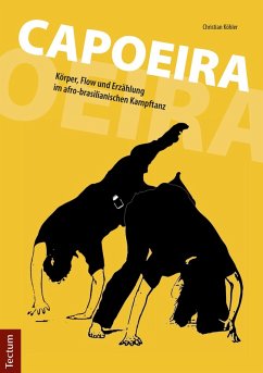 Capoeira (eBook, PDF) - Köhler, Christian