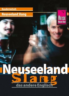 Reise Know-How Kauderwelsch Neuseeland Slang - das andere Englisch: Kauderwelsch-Sprachführer Band 45 (eBook, PDF) - Lutterjohann, Martin; Daley, Claudia