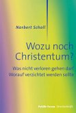 Wozu noch Christentum? (eBook, ePUB)