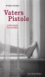 Vaters Pistole (eBook, ePUB) - Bild 1