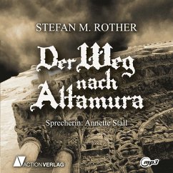 Der Weg nach Altamura (MP3-Download) - Rother, Stephan M.