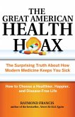 The Great American Health Hoax (eBook, ePUB)