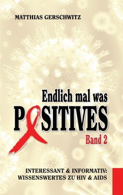 Endlich mal was Positives 2 (eBook, ePUB) - Gerschwitz, Matthias