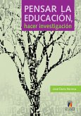 Pensar la educación, hacer investigación (eBook, ePUB)