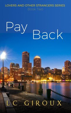 Pay Back (Lovers and Other Strangers, #2) (eBook, ePUB) - Giroux, L. C.