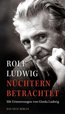 Nüchtern betrachtet (eBook, ePUB) - Ludwig, Rolf