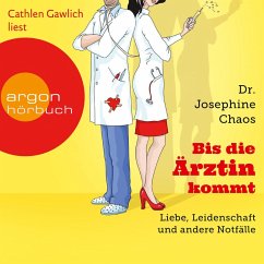 Bis die Ärztin kommt (MP3-Download) - Chaos, Dr. Josephine