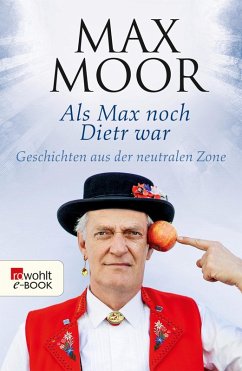 Als Max noch Dietr war (eBook, ePUB) - Moor, Max