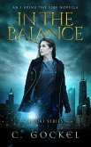 In the Balance an I Bring the Fire Novella (A Loki Story) (eBook, ePUB)