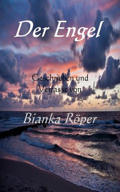 Der Engel (eBook, ePUB) - Röper, Bianka