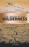 The Dream In The Wilderness (eBook, ePUB)