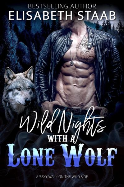 Wild Nights with a Lone Wolf (eBook, ePUB) Wild Nights with a Lone Wolf (eBook, ePUB)