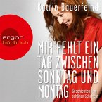 Mir fehlt ein Tag zwischen Sonntag und Montag (MP3-Download)