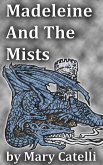 Madeleine and the Mists (eBook, ePUB)