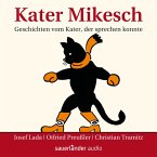 Kater Mikesch - Geschichten vom Kater, der sprechen konnte (MP3-Download)
