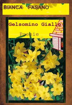 Gelsomino Giallo (eBook, ePUB) - Fasano, Bianca