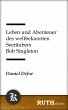 Leben und Abenteuer des weltbekannten... - Bild 1