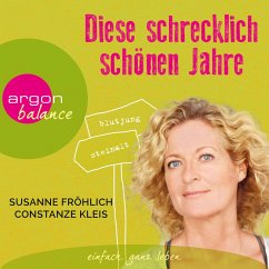 Diese schrecklich schönen Jahre (MP3-Download) - Fröhlich, Susanne