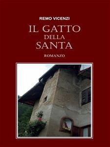 Il gatto della Santa (eBook, ePUB) - Vicenzi, Remo