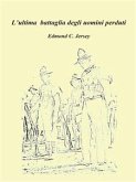 L’ultima battaglia degli uomini perduti (eBook, PDF)