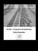 10.701 - Il massacro di Srebrenica (eBook, ePUB)