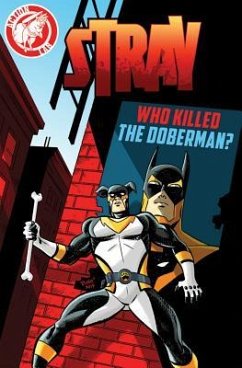 Stray: Who Killed the Doberman? - Delsante, Vito