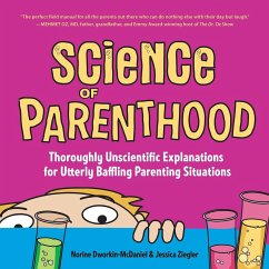 Science of Parenthood - Dworkin-McDaniel, Norine; Ziegler, Jessica
