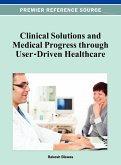 Clinical Solutions and Medical Progress through User-Driven Healthcare