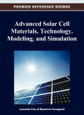 Advanced Solar Cell Materials, Technology, Modeling, and Simulation